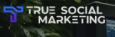 True Social Marketing